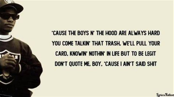 Boyz N The Hood Lyrics |