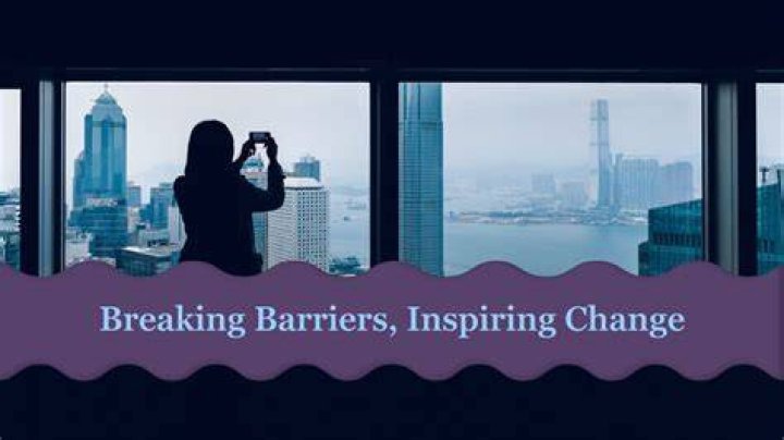 Breaking Barriers And Inspiring Change