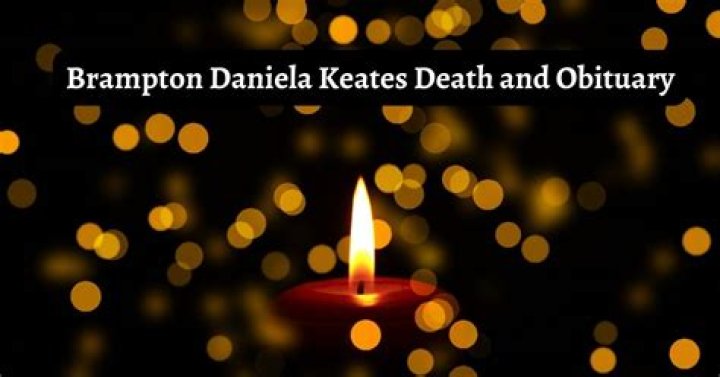 Daniela Keates Obituary: How Did The Brampton Native Died?