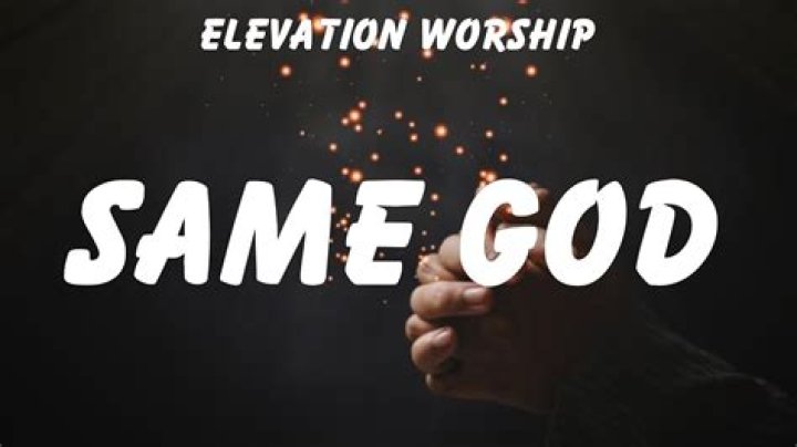 Elevation worship same God lyrics |