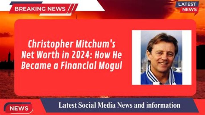 Exploring The Enigmatic Christopher Mitchum Net Worth