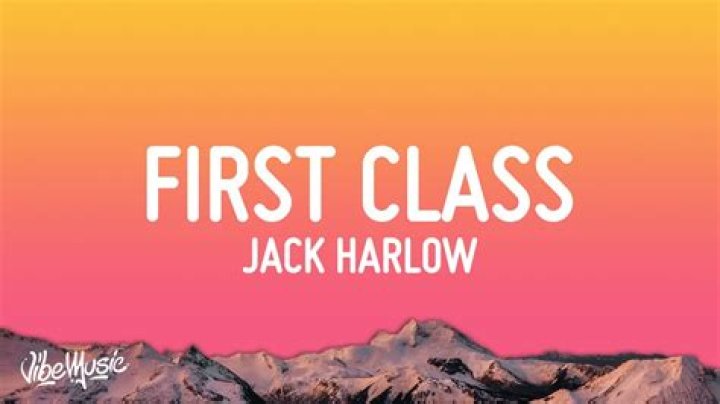 First class Jack Harlow lyrics |