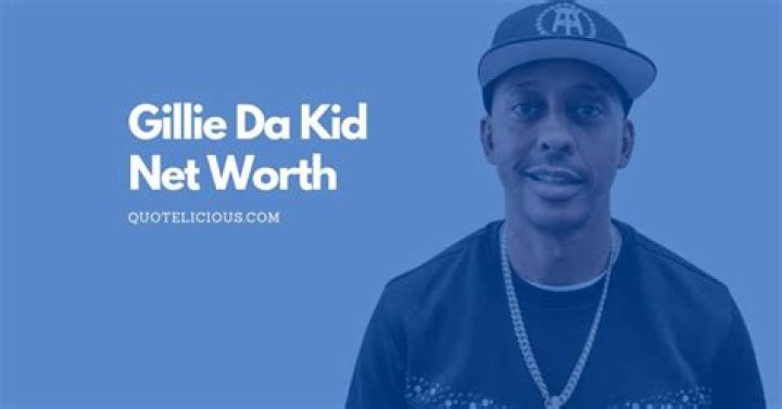 Gillie Da Kid Height, Weight, Net Worth, Age, Birthday, Wikipedia, Who, Nationality, Biography