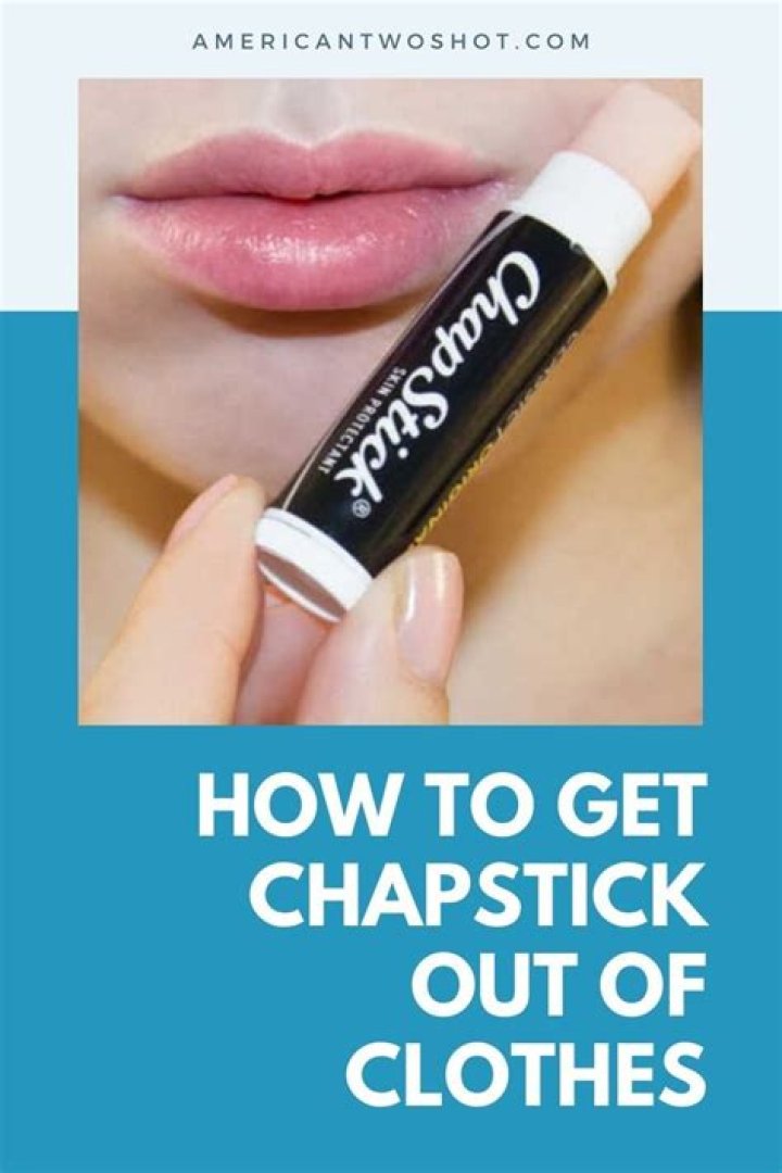 How do you get Burts Bees chapstick out of clothes?