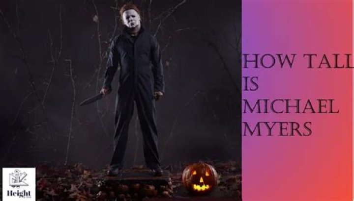 How Tall Is Michael Myers