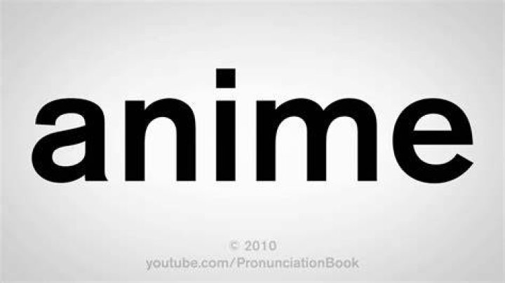 How to pronounce anime | BlogInfo