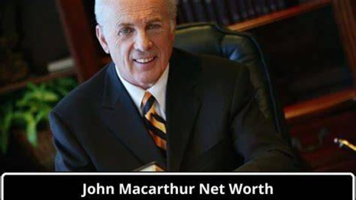 John MacArthur's Net Worth: Uncovering Hidden Riches