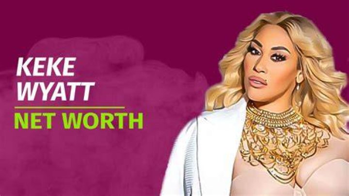 Keke Wyatt Net Worth, Biography, Career, Sources of Income, Marriages, Awards and Accomplishments |
