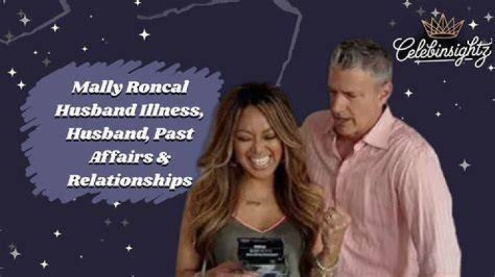 Mally Roncal Husband Illness: Is Phil Bickett Hospitalized?