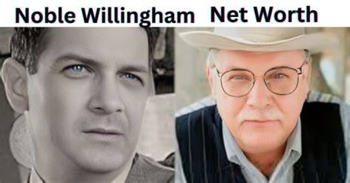Noble Willingham's Net Worth Explored