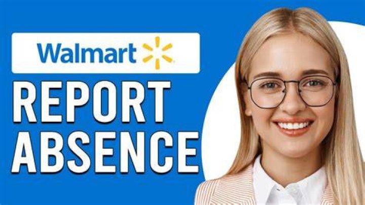 One Walmart Report An Absence Online