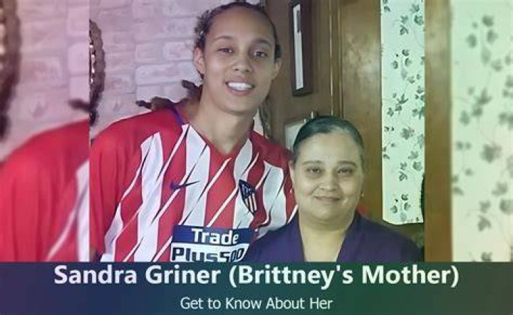 Sandra Griner: Everything You Need to Know About Brittney Griner’s Mother