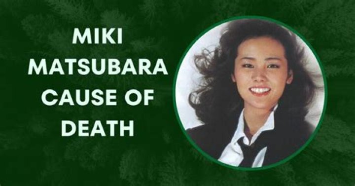 The Enigma of Miki Matsubara's Cause of Death