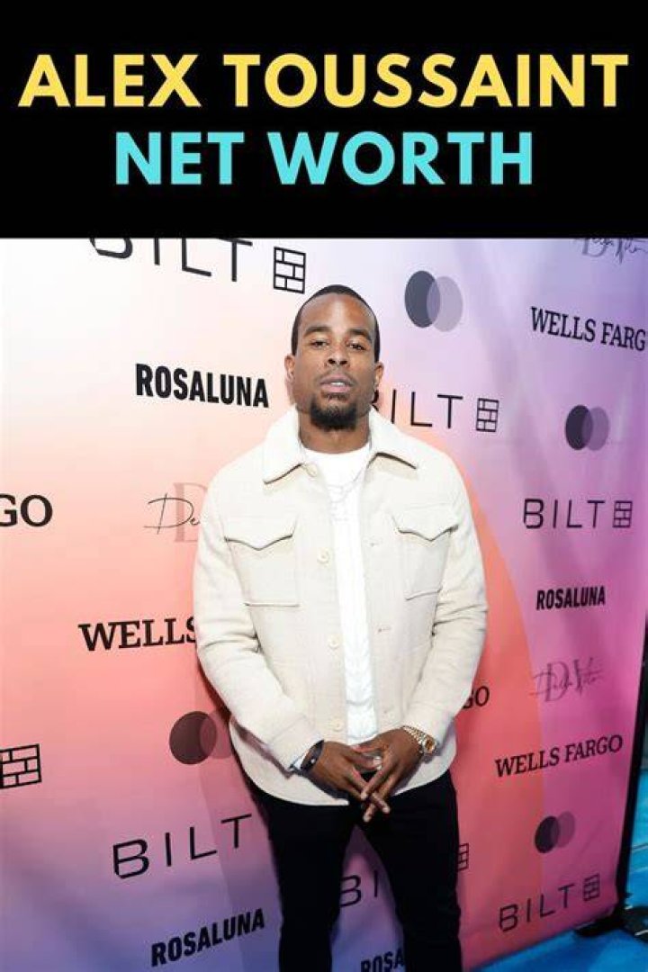 Uncover The Secrets Of Alex Toussaint's Net Worth