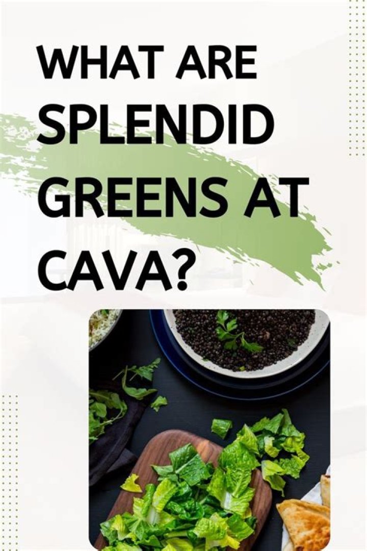 Uncover The Secrets Of Splendid Greens At Cava: A Culinary Journey