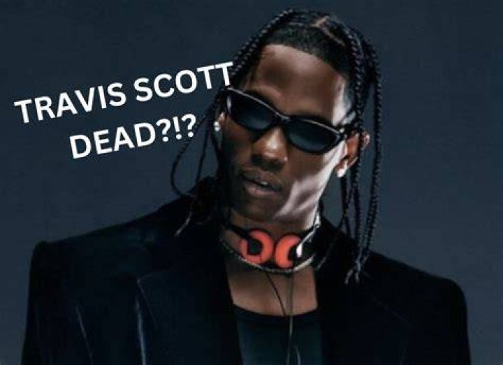 Uncover The Truth Behind "Did Travis Scott Die"