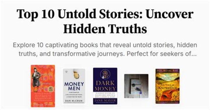 Uncovering Hidden Stories And Untold Truths