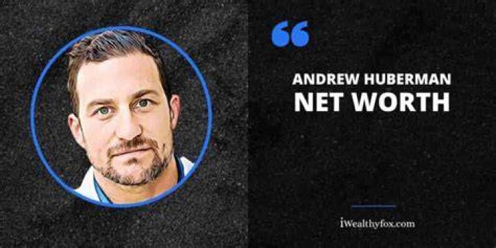 Unlocking Andrew Huberman's Net Worth: A Comprehensive Review
