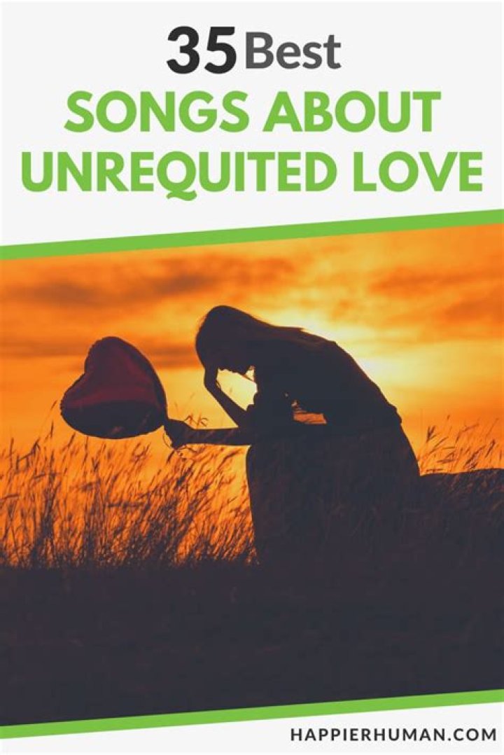Unrequited Love Songs: Discoveries And Insights