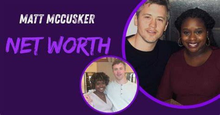Unveiling Matt McCusker's Net Worth: Discoveries And Insights