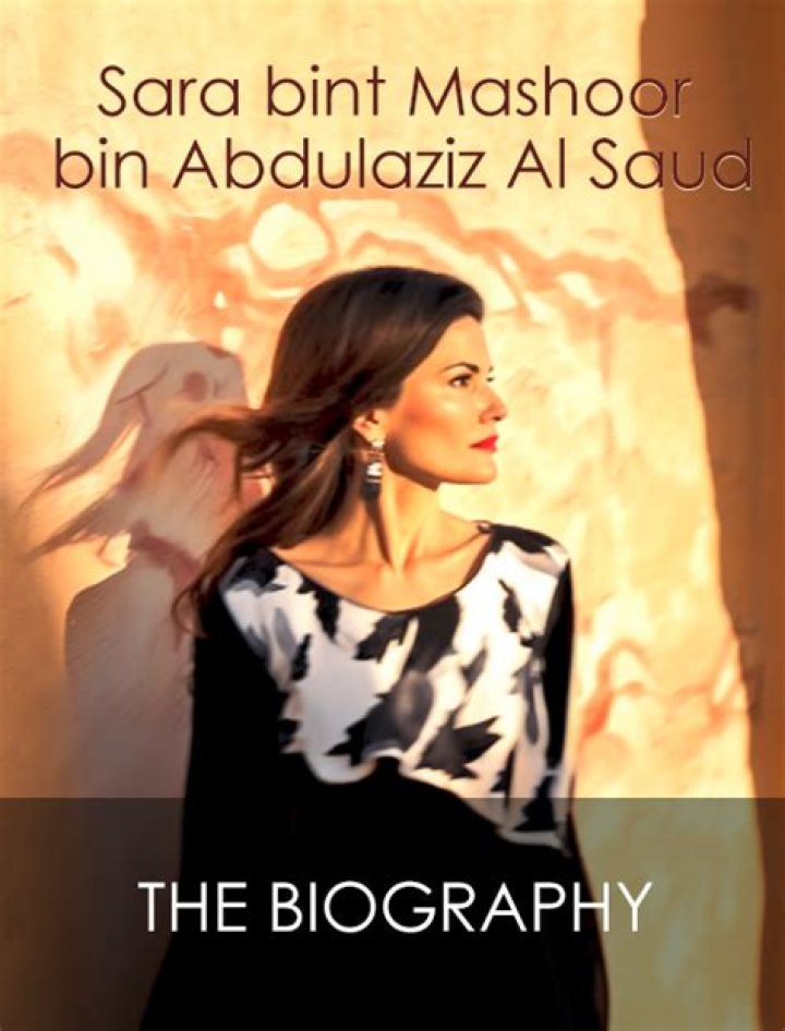 Unveiling The Inspiring Legacy Of Princess Sara Al Saud: Discoveries And Insights