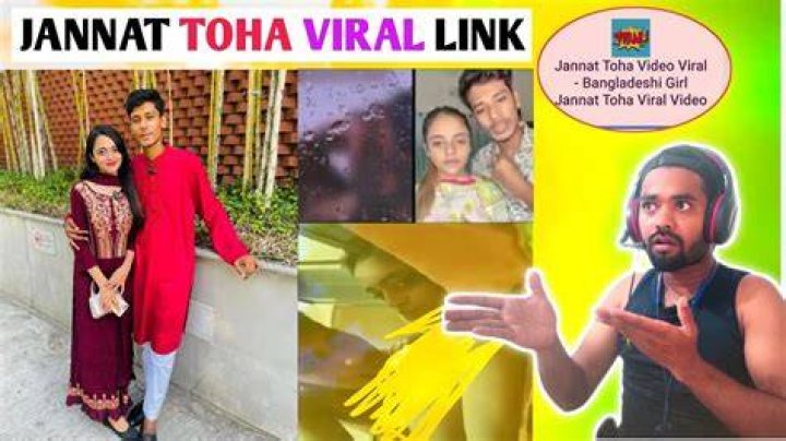 Unveiling The "Jannat Toha Viral Video 2023": Discoveries And Insights