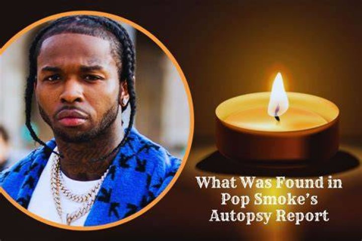 Unveiling The Secrets Of Pop Smoke Autopsy: Uncover Hidden Truths