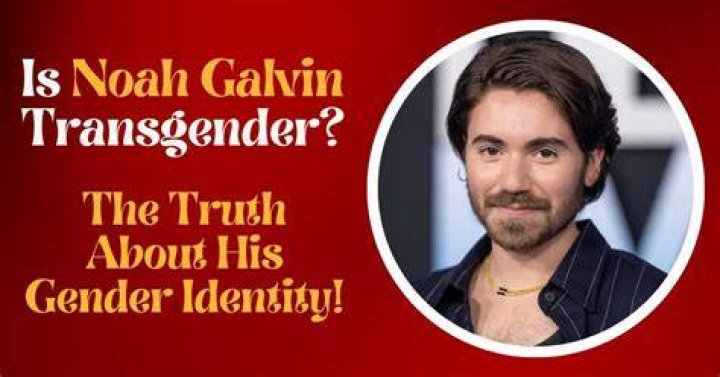 Unveiling The Significance Of Noah Galvin's Transgender Identity: Insights And Revelations