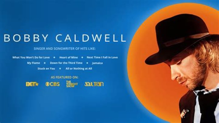 Unveiling The Timeless Legacy Of Bobby Caldwell: Discoveries And Insights