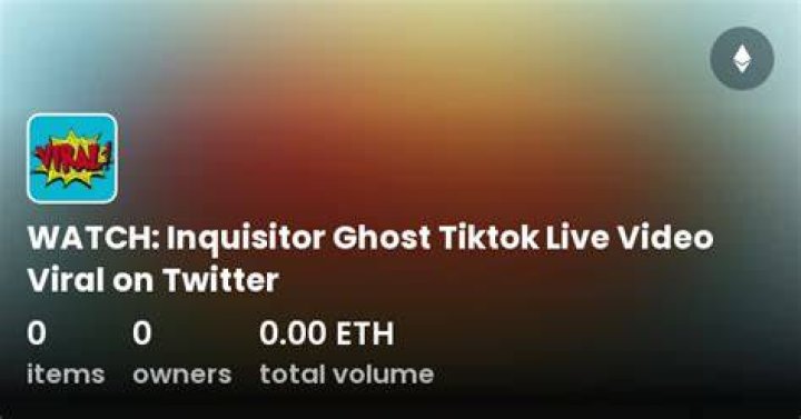 Watch Inquisitor Ghost TikTok Live Video Viral