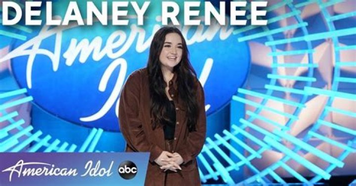 Who Is Delaney Renee Wilson From American Idol?