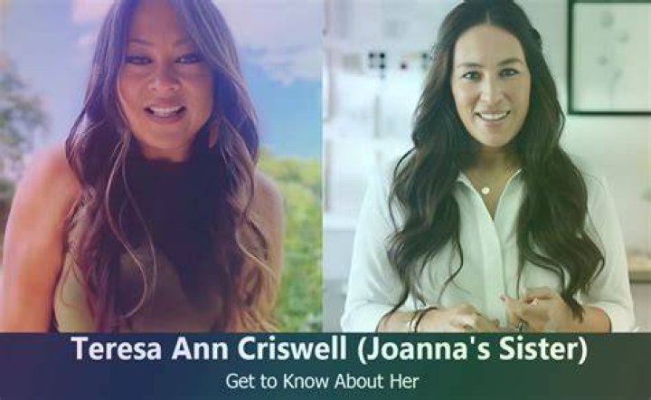 Who Is Joanna Gaines' Older Sister Teresa Ann Criswell?