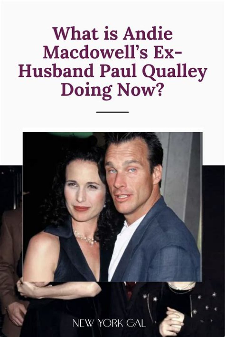 Who is Paul Qualley? All About Andie MacDowell's Ex-husband
