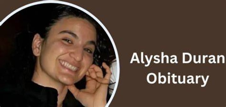 Who Was Alysha Duran What?