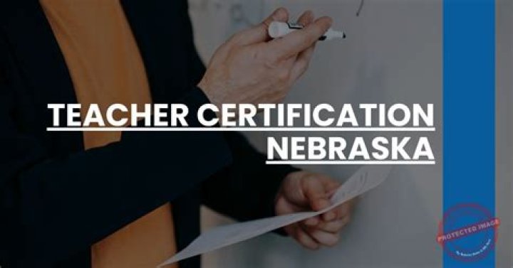 Your Guide To Teaching Certification In Nebraska